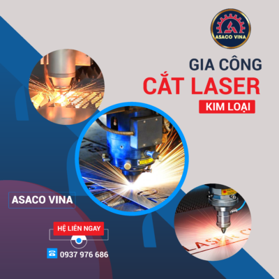 Gia Công Cắt Laser Kim Loại ASACO VINA