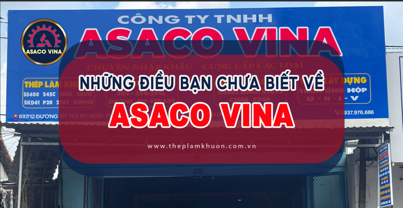 Những Điều Bạn Chưa Biết Về ASACO VINA