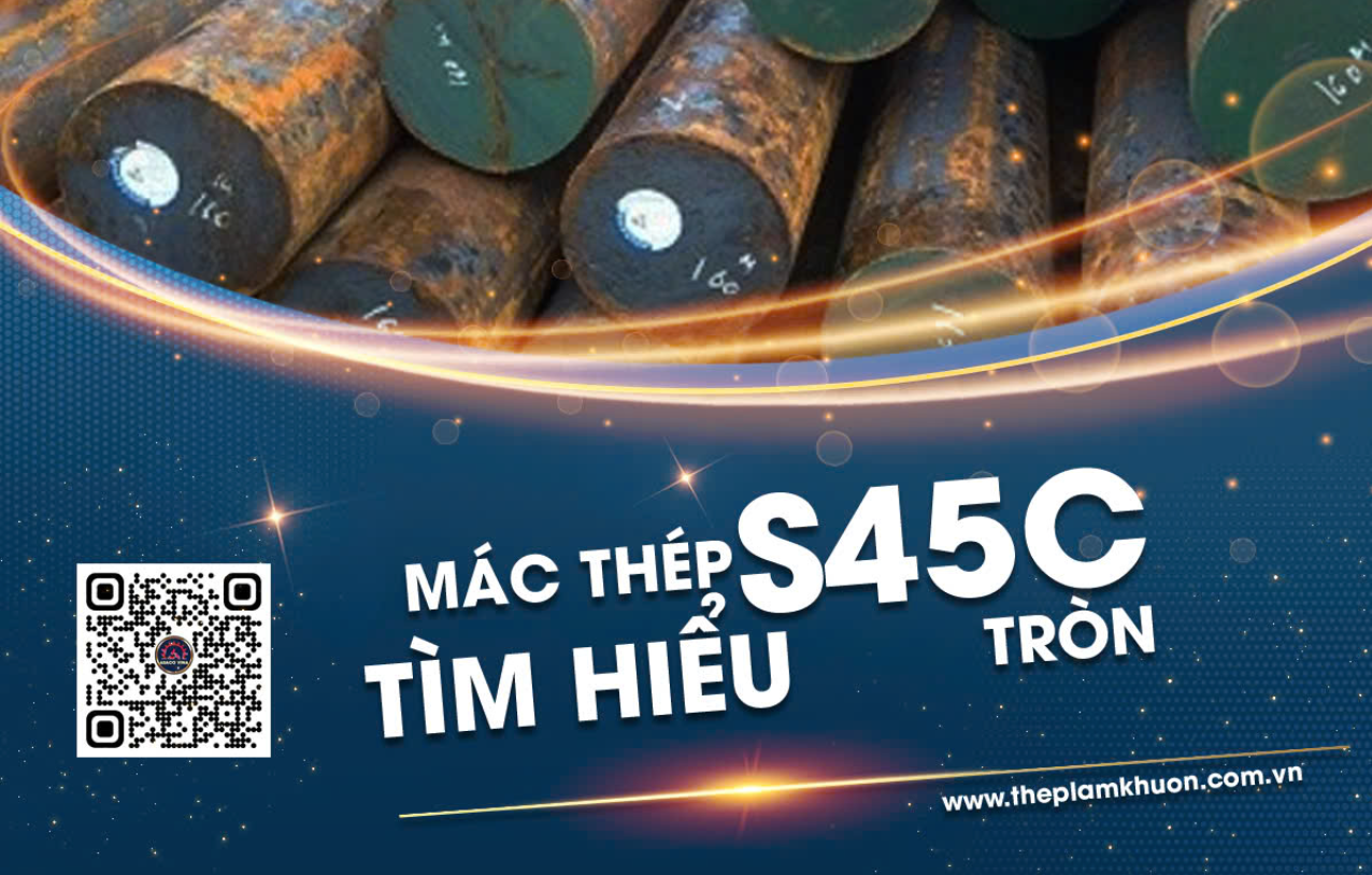 S45C & Đặc Tính Phổ Biến