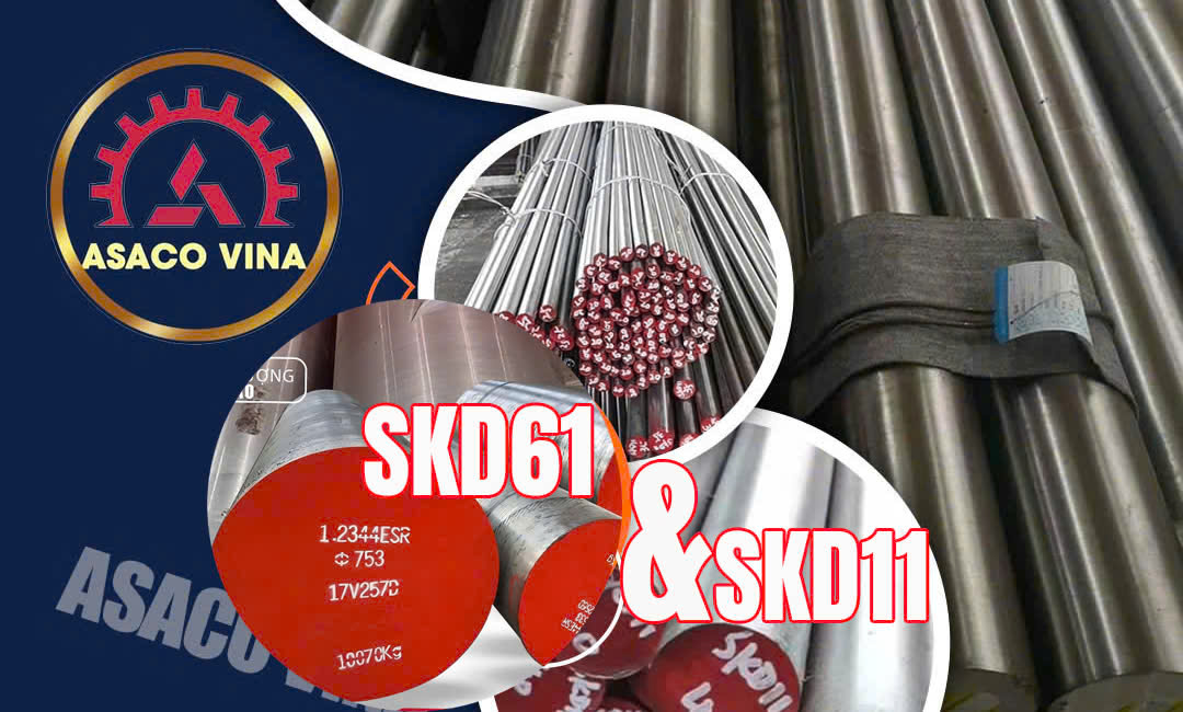 So sánh thép SKD11 và SKD61