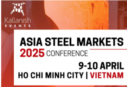 Hội nghị Thị trường Thép Châu Á – Asia Steel Markets 2025