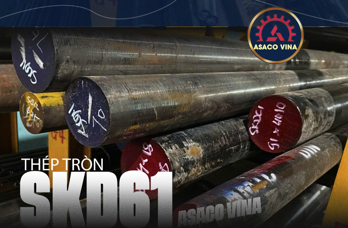 Thép Tròn SKD61 – Vật Liệu Lý Tưởng Cho Khuôn Đúc Và Gia Công Nóng