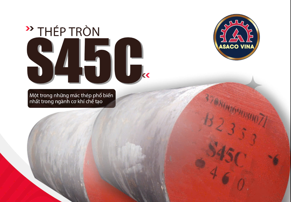 Thép tròn S45C – Giải pháp vật liệu tối ưu cho ngành cơ khí chế tạo