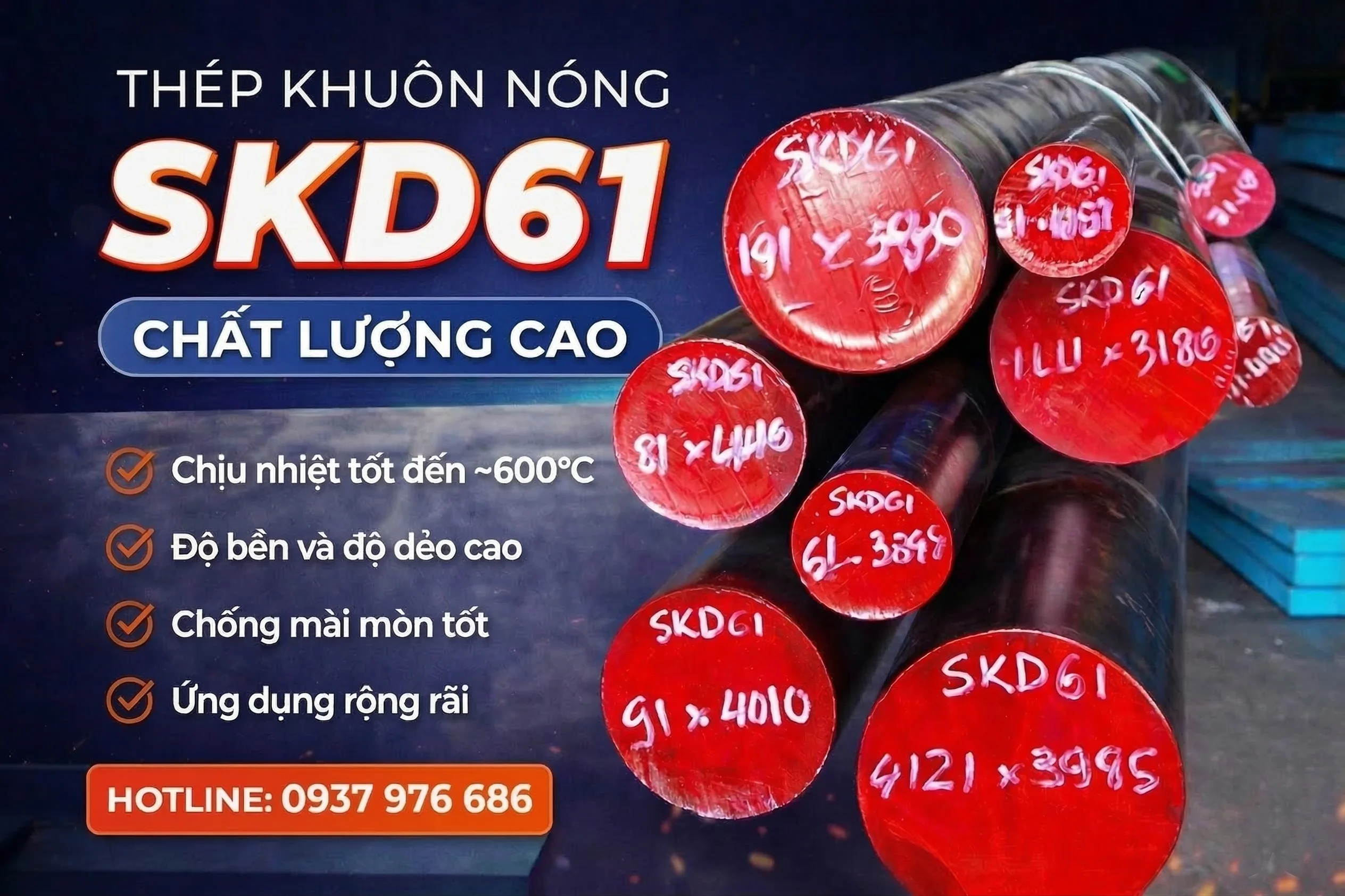 SKD61 & Đặc Tính Phổ Biến